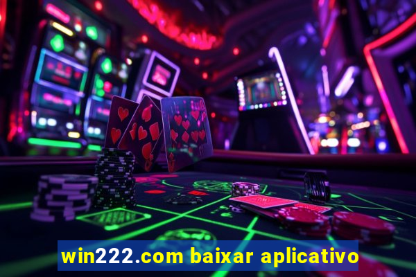 win222.com baixar aplicativo